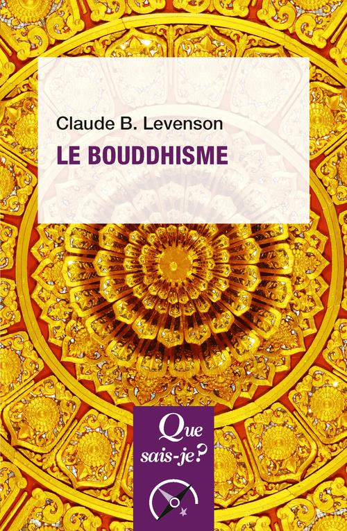 - LE BOUDDHISME - LE BOUDDHISME